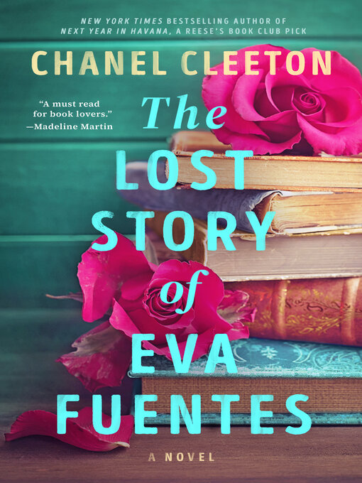 Title details for The Lost Story of Eva Fuentes by Chanel Cleeton - Available